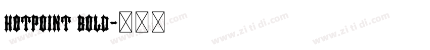 hotpoint bold字体转换 hotpoint bold字体转换